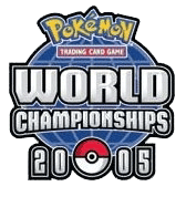 Pokémon TCG: World Championships 2005